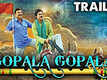 Nehle Pe Dehla - Gopala Gopala - Official Trailer