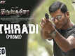 aAthiradi | Song Promo - Irumbuthirai