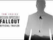 Mission: Impossible - Fallout - Official Trailer