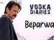 Vodka Diaries | Song - Beparwah