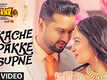 Laavaan Phere | Song - Kache Pakke Supane