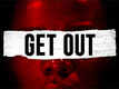Get Out - Movie Clip