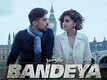 Dil Juunglee | Song - Bandeya