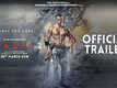 Baaghi 2 - Official Trailer