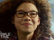 A Wrinkle In Time - Movie Clip