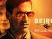 Beirut - Official Trailer