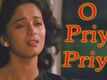 Dil | Song - O Priya Priya