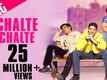 Mohabbatein | Song  - Chalte Chalte