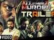Attempt To Murder - Official Trailer