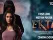 Ekta - Motion Poster