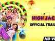 High Jack - Official Trailer