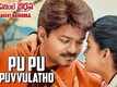 Agent Bairavaa | Song - Pu Pu Puvvulatho