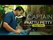 Captain - Paattu Petty