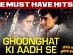 Hum Hain Rahi Pyar Ke | Song - Ghoonghat Ki Aad Se Dilbar Ka