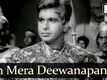 Yahudi | Song - Yeh Mera Deewanapan Hai