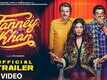 Fanney Khan - Official Trailer