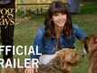 Dog Days - Official Trailer