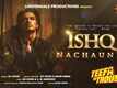 Teefa In Trouble | Song - Ishq Nachaunda