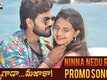 Bichagada Majaka | Song Promo - Ninna Nedu Repu