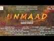 Unmaad - Official Teaser
