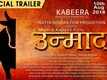 Unmaad - Official Trailer
