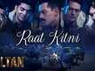 Paltan | Song - Raat Kitni