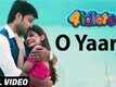 4 Idiots | Song - O Yaara
