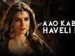 Stree | Song - Aao Kabhi Haveli Pe