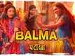Pataakha | Song - Balma