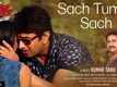 Young Bikers | Song - Sach Tum Sach Ho