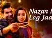 Stree | Song - Nazar Na Lag Jaaye