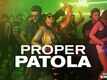 Namaste England | Song - Proper Patola
