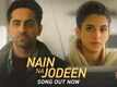 Badhaai Ho | Song - Nain Na Jodeen