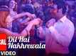 Dil Toh Baccha Hai Ji | Song - Yeh Dil Hai Nakhrewala (Lyrical)