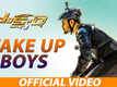Saakshyam | Song - Wake Up Boys