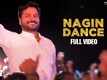Kaagar | Song - Nagin Dance