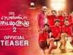 Vennila Kabaddi Kuzhu 2 - Official Teaser