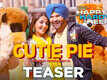 Happy Hardy And Heer | Song - Cutie Pie (Teaser)