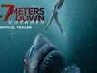 47 Meters Down - Official Teaser