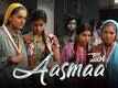 Saand Ki Aankh | Song - Aasmaa 