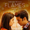 Flames Season 2 - An MX Original Series