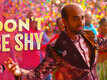 Bala | Song - Don't Be Shy