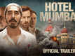Hotel Mumbai - Official Hindi Trailer