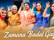 Sab Kushal Mangal | Song - Zamana Badal Gaya
