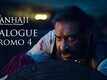 Tanhaji​: The Unsung Warrior - Dialogue Promo