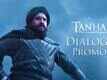 Tanhaji: The Unsung Warrior - Dialogue Promo 
