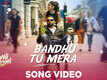 Jawaani Jaaneman | Song - Bandhu Tu Mera