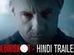 Bloodshot - Official Hindi Trailer