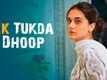 Thappad | Song - Ek Tukda Dhoop