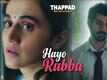 Thappad | Song - Hayo Rabba